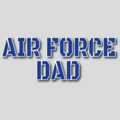 Air Force Dad Design - US Custom Tees