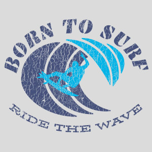 Born To Surf Ride The Wave Design - US Custom Tees