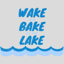 Wake And Bake At The Lake Vintage Design - US Custom Tees