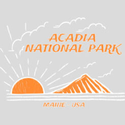Acadia National Park Mountain To Sea Design - US Custom Tees
