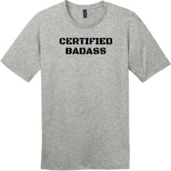 Certified Badass T-Shirt Heathered Steel - US Custom Tees