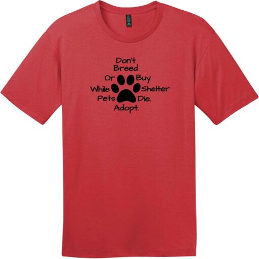 Don't Breed Or Buy While Shelter Pets Die T-Shirt Classic Red - US Custom Tees