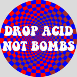 Drop Acid Not Bombs Design - US Custom Tees