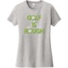 Golf Is Rough Funny Golf Women's T-Shirt Light Heather Gray - US Custom Tees