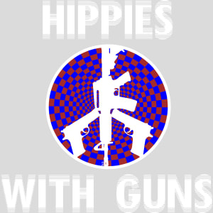 Hippies With Guns Design - US Custom Tees