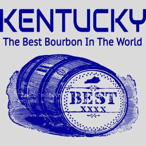 Kentucky The Best Bourbon In The World Design - US Custom Tees