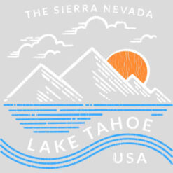 Lake Tahoe Sierra Nevada Mountain Design - US Custom Tees