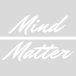 Mind Over Matter Design - US Custom Tees