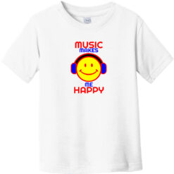 Music Makes Me Happy Toddler T-Shirt White - US Custom Tees