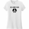 No More War Women's T-Shirt White - US Custom Tees