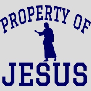 Property Of Jesus Design - US Custom Tees