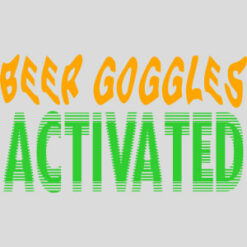 Beer Goggles Activated Design - US Custom Tees