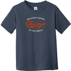 Chicago Illinois Blues Capital Of The World Toddler T-Shirt Navy Blue - US Custom Tees