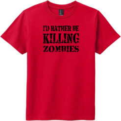 I'd Rather Be Killing Zombies Youth T-Shirt Classic Red - US Custom Tees