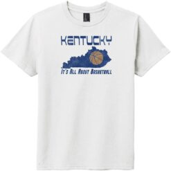 Kentucky It’s All About Basketball Youth T-Shirt White - US Custom Tees