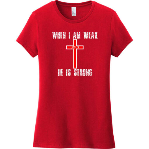 When I Am Weak He Is Strong Women's T-Shirt Classic Red - US Custom Tees