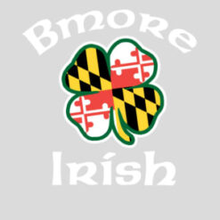 Bmore Irish Baltimore Design - US Custom Tees