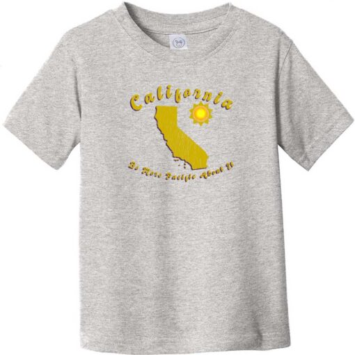 California Be More Pacific About It Toddler T-Shirt Heather Gray - US Custom Tees