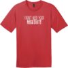 I Don't Need Your Negativity T-Shirt Classic Red - US Custom Tees