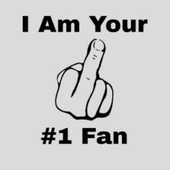 Middle Finger Number One Fan Design - US Custom Tees