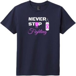 Never Stop Fighting Breast Cancer Youth T-Shirt New Navy - US Custom Tees