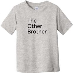 The Other Brother Toddler T-Shirt Heather Gray - US Custom Tees