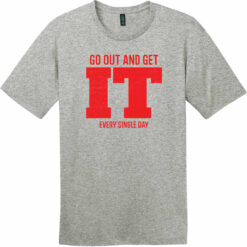 Go Out And Get It T-Shirt Heathered Steel - US Custom Tees