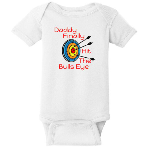 Daddy Finally Hit The Bullseye Baby One Piece White - US Custom Tees