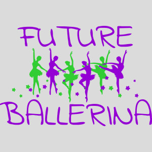 Future Ballerina Design - US Custom Tees
