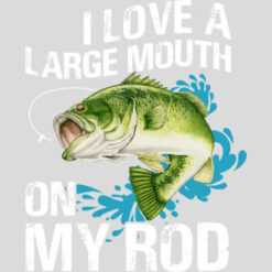 Large Mouth On My Rod Design - US Custom Tees