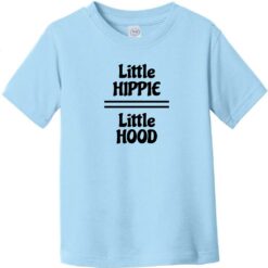 Little Hippie Little Hood Toddler T-Shirt Light Blue - US Custom Tees