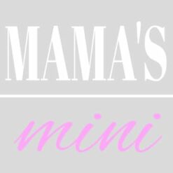 Mama's Mini Design - US Custom Tees