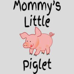 Mommy's Little Piglet Design - US Custom Tees