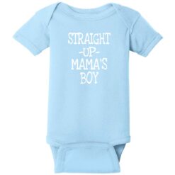 Straight Up Mama's Boy Baby One Piece Light Blue - US Custom Tees