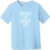Straight Up Mama's Boy Toddler T-Shirt Light Blue - US Custom Tees