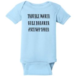 Trouble Maker Rule Breaker Baby One Piece Light Blue - US Custom Tees