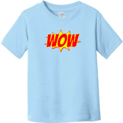 Wow Word Explosion Toddler T-Shirt Light Blue - US Custom Tees