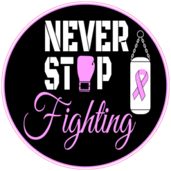 Breast Cancer Awareness Never Stop Fighting Boxing Glove Sticker – vinyl decal printed in the USA