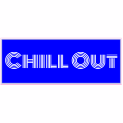 Chill Out Bumper Sticker – vinyl decal printed in the USA