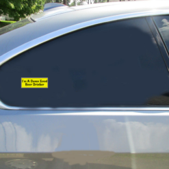 Damn Good Beer Drinker Car Sticker shown on a vehicle rear window