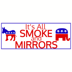 Democrats Republicans Are Smoke And Mirrors Sticker – vinyl decal printed in the USA