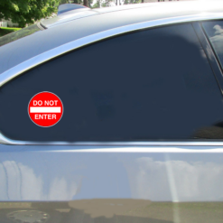 Do Not Enter Sign Car Sticker shown on a vehicle rear window