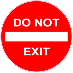 Do Not Exit Red Circle Sticker – vinyl decal printed in the USA