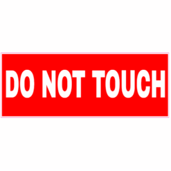 Do Not Touch Red Sticker – vinyl decal printed in the USA