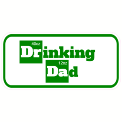 Drinking Dad Funny Beer Sticker – vinyl decal printed in the USA