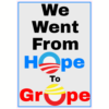 From Hope To Grope Sticker – vinyl decal printed in the USA