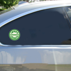 Fuck Expensive Coffee Car Sticker shown on a vehicle rear window