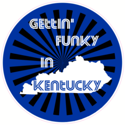 Gettin Funky In Kentucky Circle Sticker – vinyl decal printed in the USA