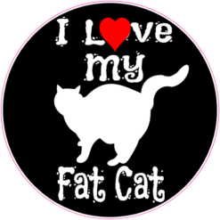 I Love My Fat Cat Circle Sticker – vinyl decal printed in the USA