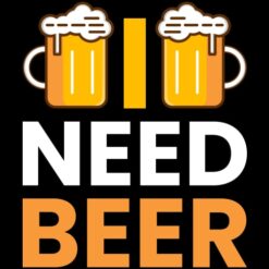 I Need Beer Sticker – vinyl decal printed in the USA